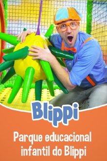 Blippi - Parque Educacional Infantil do Blippi Trailer