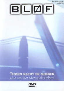BLØF - Tussen Nacht en Morgen Trailer