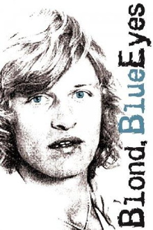 Blond, Blue Eyes Trailer