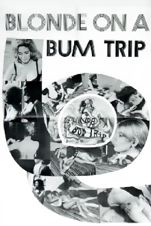 Blonde on a Bum Trip Trailer