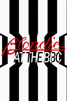 Blondie at the BBC Trailer