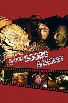 Blood, Boobs & Beast Trailer