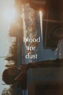 Blood for Dust Trailer