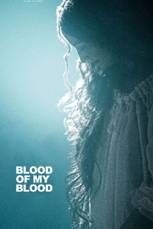 Blood of My Blood Trailer