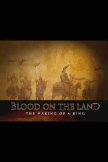 Blood on the Land: The Making of a King Trailer