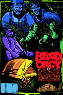 Blood Orgy At Beaver Lake Trailer
