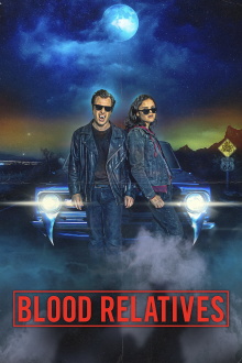Blood Relatives Trailer