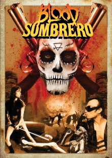 Blood Sombrero Trailer