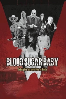 Blood Sugar Baby Trailer