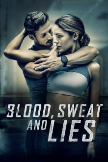 Blood, Sweat and Lies Trailer
