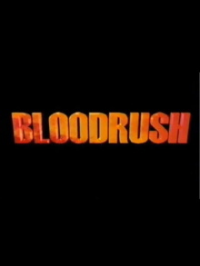 Bloodrush Trailer