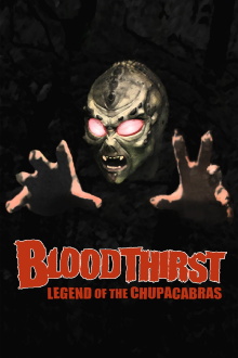 Bloodthirst: Legend of the Chupacabras Trailer