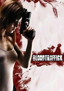 Bloodtraffick Trailer