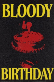Bloody Birthday Trailer