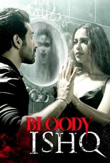 Bloody Ishq Trailer