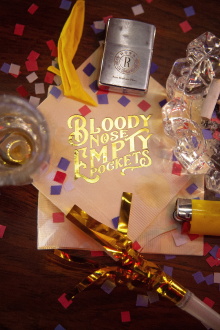 Bloody Nose, Empty Pockets Trailer