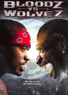 Bloodz vs. Wolvez Trailer
