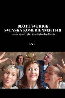 Blott Sverige svenska komedienner har Trailer