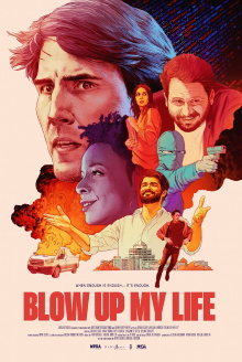 Blow Up My Life Trailer