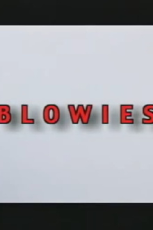 Blowies Trailer