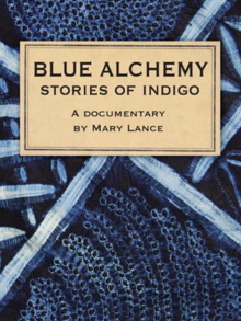 Blue Alchemy: Stories of Indigo Trailer