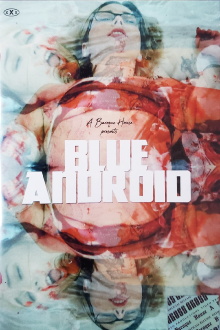 Blue Android Trailer