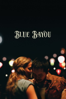 Blue Bayou Trailer