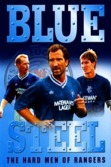 Blue Steel: The Hard Men of Ibrox Trailer