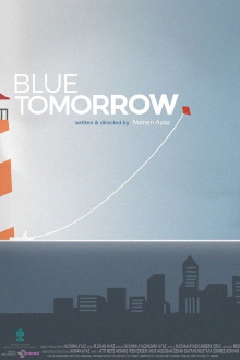 Blue Tomorrow Trailer