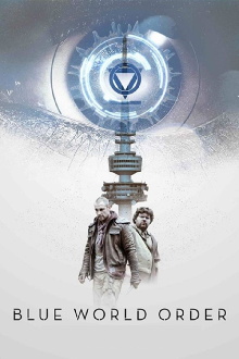 Blue World Order Trailer