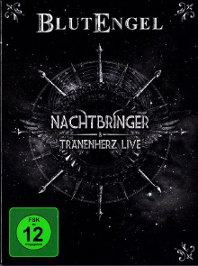 Blutengel ‎– Nachtbringer & Tränenherz Live Trailer