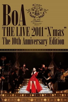 BoA THE LIVE 2011 “X'mas” ~The 10th Anniversary Edition~ Trailer