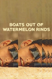 Boats Out of Watermelon Rinds Trailer