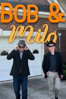 Bob & Milo Trailer