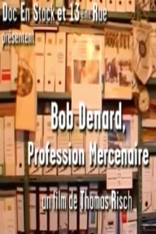 Bob Denard, Profession Mercenaire Trailer