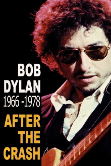 Bob Dylan After the Crash 1966-1978 Trailer