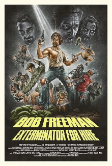 Bob Freeman: Exterminator For Hire Trailer