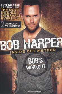 Bob Harper: Inside Out Method - Bob's Workout 1 Trailer