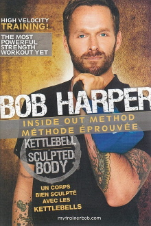 Bob Harper: Inside Out Method - Kettlebell Sculpted Body Trailer
