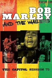 Bob Marley & The Wailers: The Capitol Session '73 Trailer