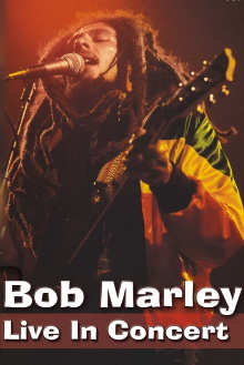 Bob Marley - Live in Concert Trailer
