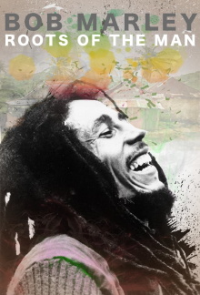 Bob Marley: Roots of the Man Trailer