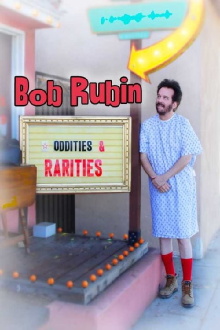 Bob Rubin: Oddities and Rarities Trailer