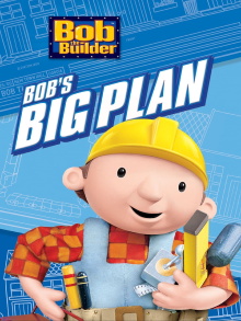 Bob the Builder: Bob's Big Plan Trailer