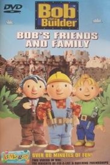 Bob the Builder: Bob's Friends and Family Trailer