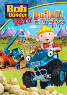 Bob the Builder: Build It and They Will Come Trailer