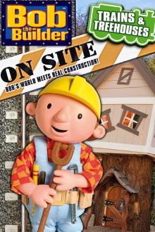 Bob the Builder: On Site - Trains & Treehouses Trailer