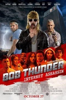 Bob Thunder: Internet Assassin Trailer