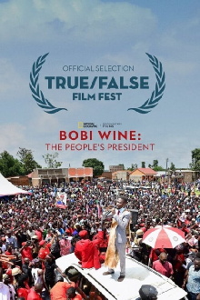 Bobi Wine: The People's President Trailer