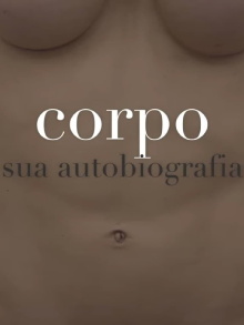Body: Its Autobiography Trailer